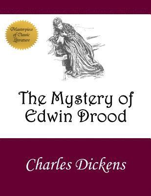 Charles Dickens - The Mystery of Edwin Drood: Illustrated Edition, Häftad