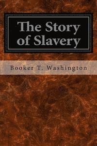 The Story of Slavery 1