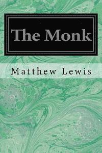 The Monk: A Romance 1