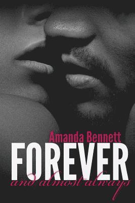 Amanda Bennett - Forever and Almost Always, Häftad