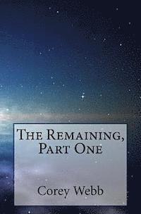 The Remaining, Part One 1