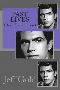 Jeff Gold - Past Lives: The Covenant, Häftad
