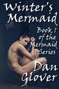 Dan Glover - Winter's Mermaid, Häftad