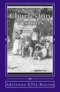 bokomslag Charleston Visions