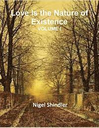 bokomslag Volume I: Love Is the Nature of Existence