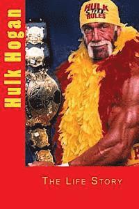 bokomslag Hulk Hogan: The Life Story