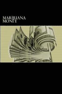 bokomslag Marijuana Money