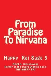 bokomslag From Paradise To Nirvana: Happy Raj Five