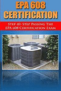 bokomslag Step by Step passing the EPA 608 certification exam