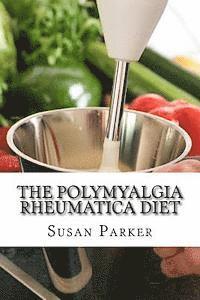 bokomslag The Polymyalgia Rheumatica Diet