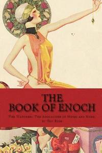 bokomslag The Book of Enoch: The Watchers, The Apocalyps of Moses and More