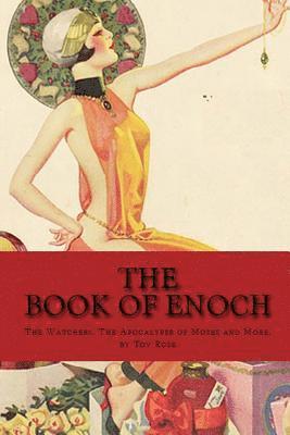 The Book of Enoch: The Watchers, The Apocalyps of Moses and More 1