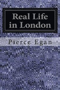 Real Life in London 1