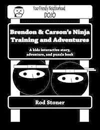 bokomslag Brendon & Carson's Ninja Training and Adventures