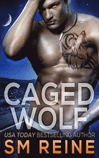bokomslag Caged Wolf: A Paranormal Romance