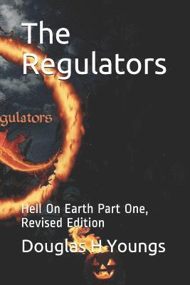 bokomslag The Regulators: Hell On Earth Part One, Revised Edition