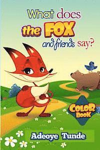 bokomslag What Does The Fox And Friends Say: Color Book