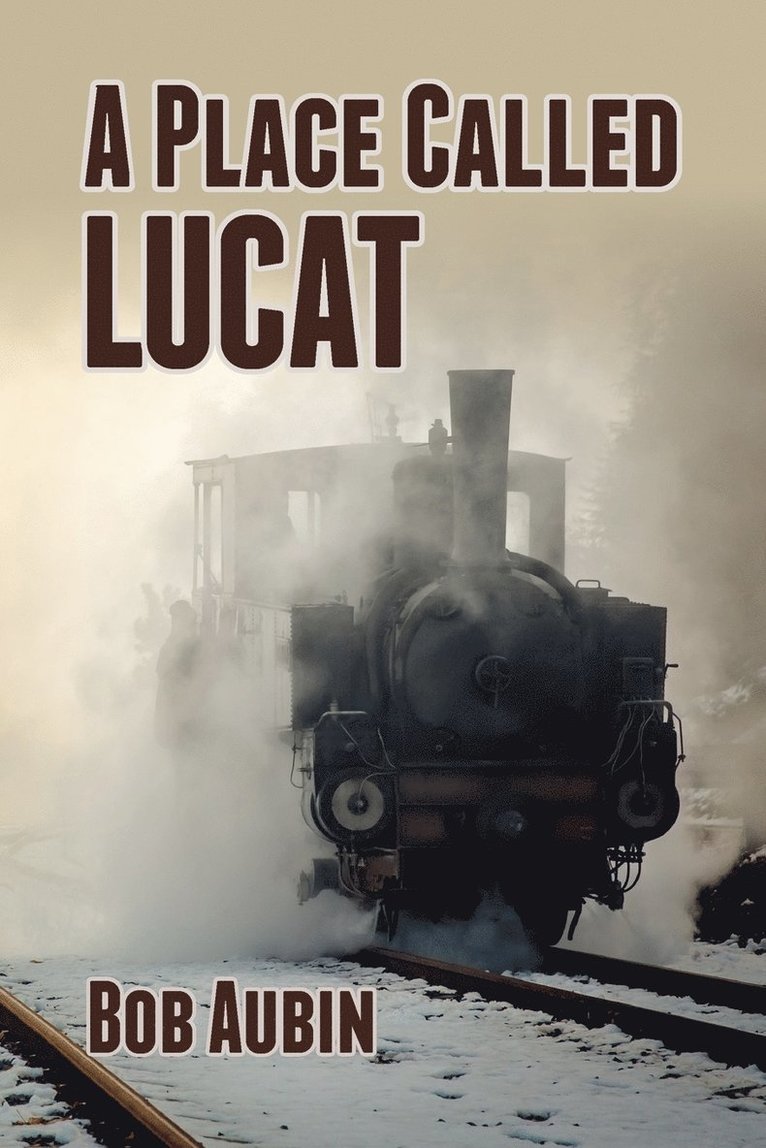 A Place Called Lucat 1