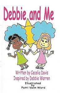 Cecelia Davis - Debbie and Me, Häftad