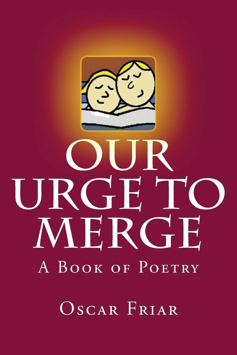 Our Urge to Merge 1