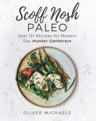 bokomslag Scoff Nosh Paleo