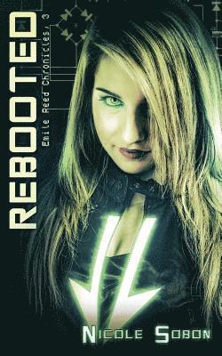 Rebooted (The Emile Reed Chronicles, 3) 1