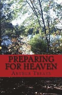 bokomslag Preparing For Heaven: Are There Perequisites