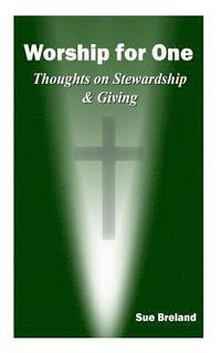 bokomslag Worship for One: Thoughts on Stewardship and Giving