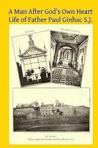 Brother Hermenegild Tosf - A Man After God's Own Heart: Life of Father Paul Ginhac S.J., Häftad