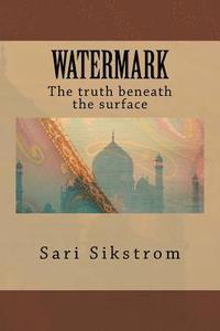 bokomslag Watermark The truth beneath the surface