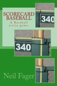 Scorecard Baseball: A Baseball trivia game. 1