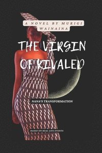 bokomslag The Virgin of Kivaled: Nana's Transformation