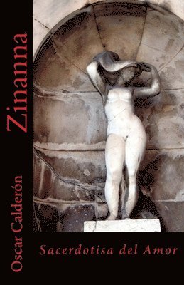 Zinanna: Sacerdotisa del Amor 1