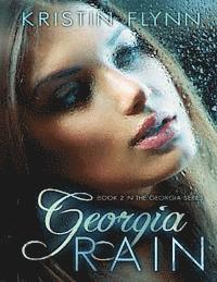 bokomslag Georgia Rain: Book II in the Georgia Series