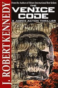 bokomslag The Venice Code: A James Acton Thriller Book #8