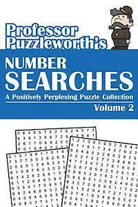 Puzzleworth - Professor Puzzleworth's Number Searches (Volume 2): A Positively Perplexing Puzzle Collection, Häftad