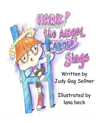 bokomslag Hark! The Angel Harold Sings