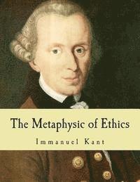 bokomslag The Metaphysic of Ethics (Large Print Edition)