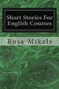 Short Stories For English Courses 1