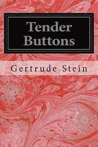 bokomslag Tender Buttons: Objects Food Rooms