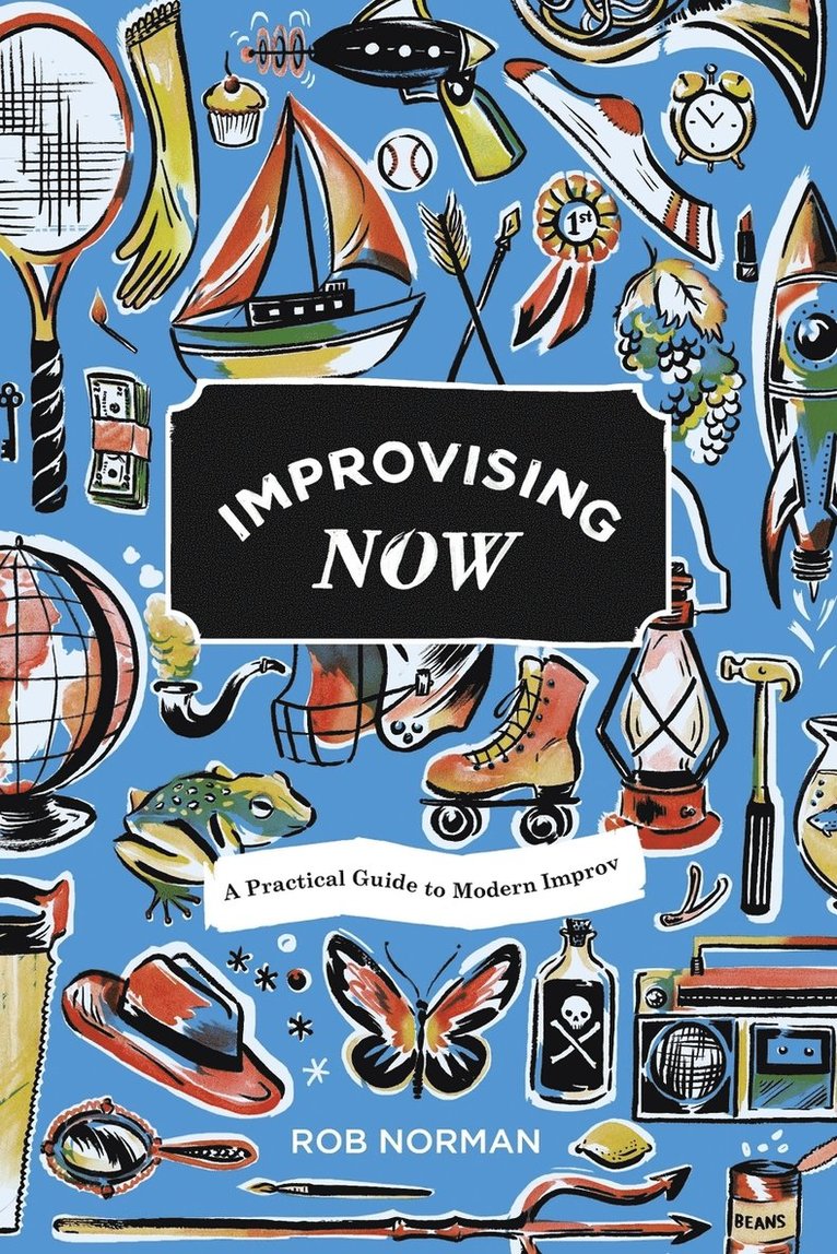 Rob Norman - Improvising Now, Häftad