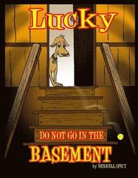 bokomslag Luck do not go in the basement