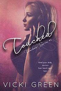 bokomslag Touched (Touched Series #1)