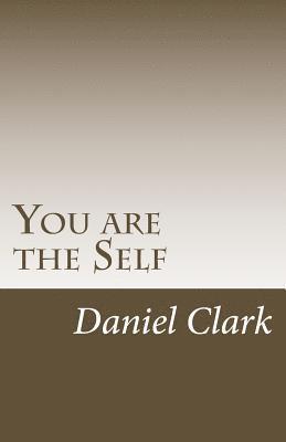 Daniel Clark - You are the Self, Häftad