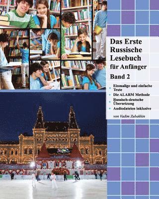 Vadim Zubakhin - Das Erste Russische Lesebuch für Anfänger, Band 2: Stufe A2 Zweisprachig mit Russisch-deutscher Übersetzung, Häftad