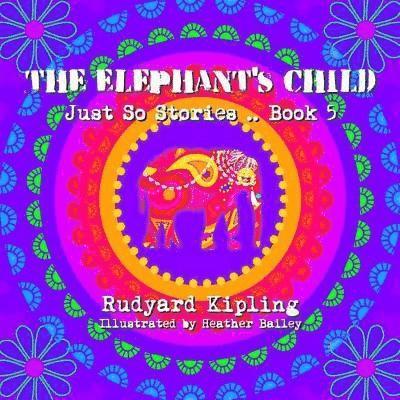 The Elephant's Child 1