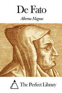 Albertus Magnus, The Perfect Library - De Fato, Häftad
