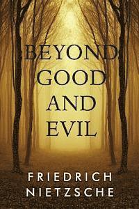 Beyond Good and Evil
