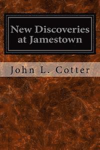 New Discoveries at Jamestown 1