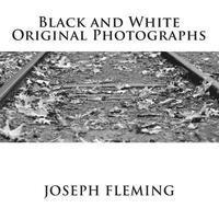 Black and White Original Photographs 1